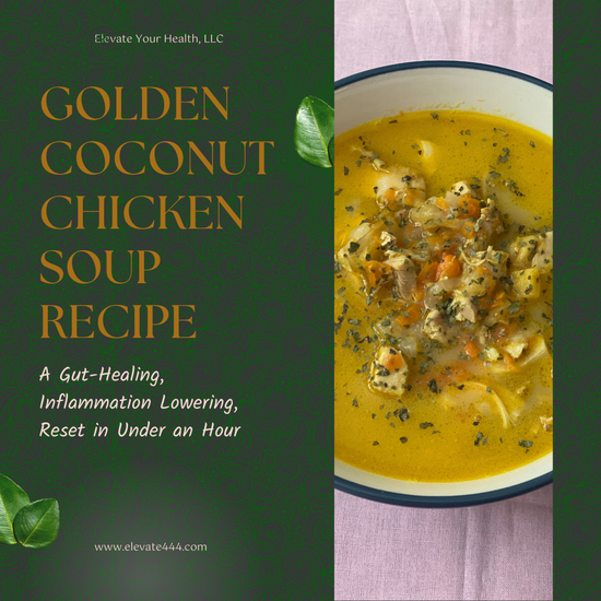 Golden Coconut Chicken Soup: A Gut-Healing, Gluten-Free Reset in Under an Hour