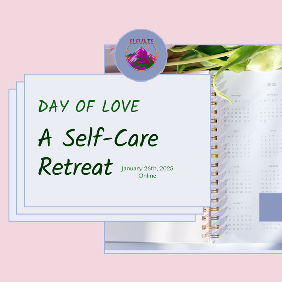 Day of Love Self-Care Retreat